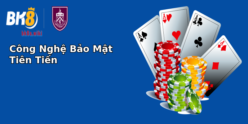 Công Nghệ Bảo Mật Tiên Tiến Công Nghệ Bảo Mật Tiên Tiến